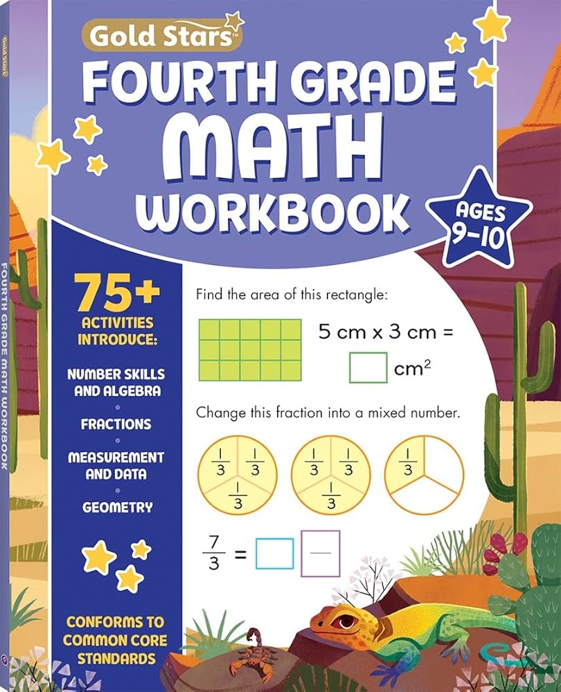 Fourth Grade Math Workbook Ages 9 To 10 75 Activities Algebra Geometry Fractions Multiplication Division Area Perimeter Math Facts Word Problems Decimals More Common Core Gold Stars 9781646384457 Amazon Books 4th Grade Common Core Math Daily Practice Workbook Part I Multiple Choice ArgoPrep