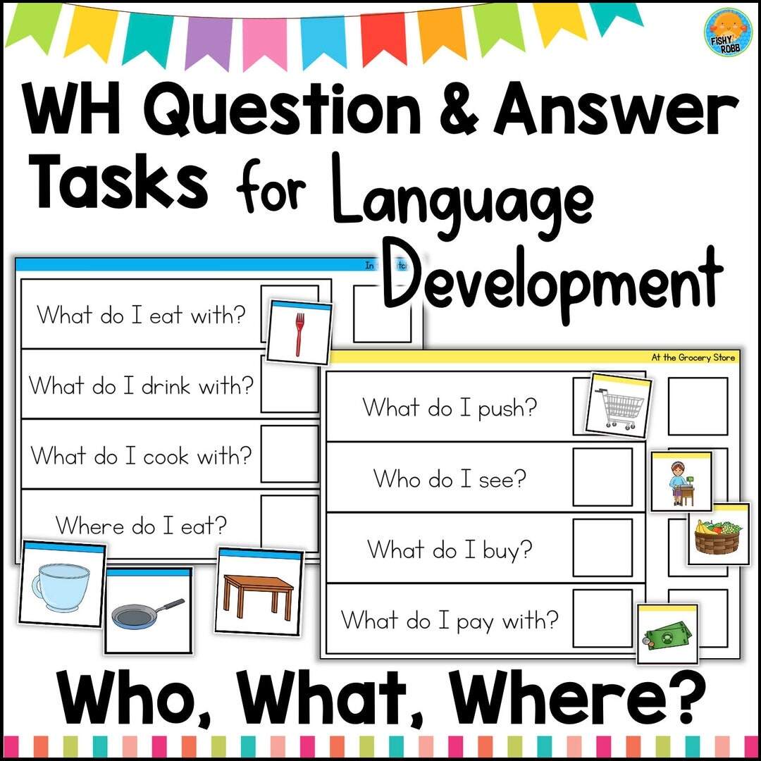 Answering WH Questions Who What Where Question Answer Tasks For Speech Language Development Prek Kindergarten Grade 1 Special Education Etsy