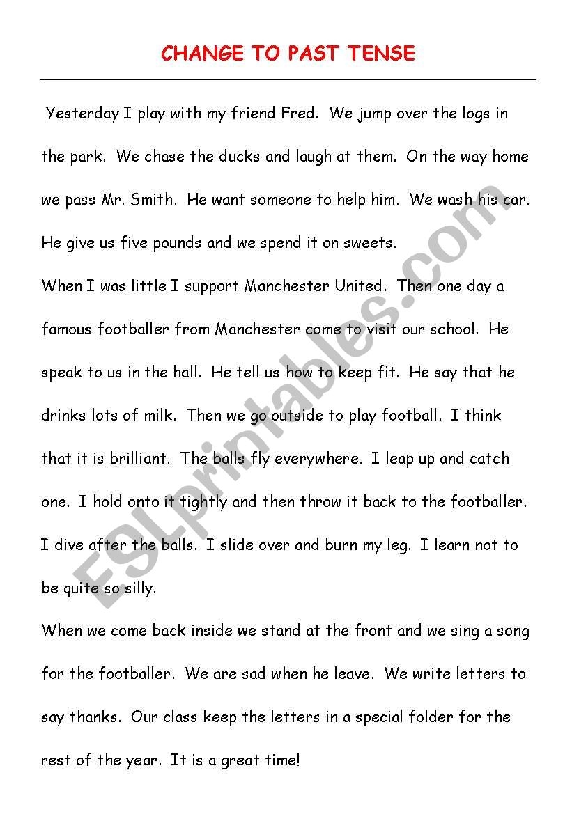 Change The Story To The Past Tense ESL Worksheet By Lynnden