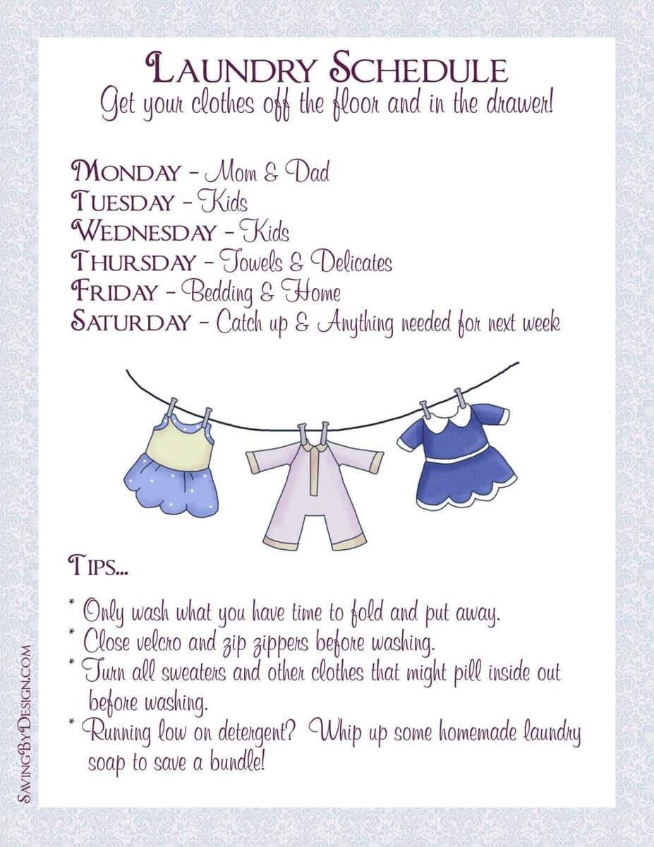 Create A Laundry Schedule To Get Your Laundry Off The Floor And Back In The Drawer Saving By Design