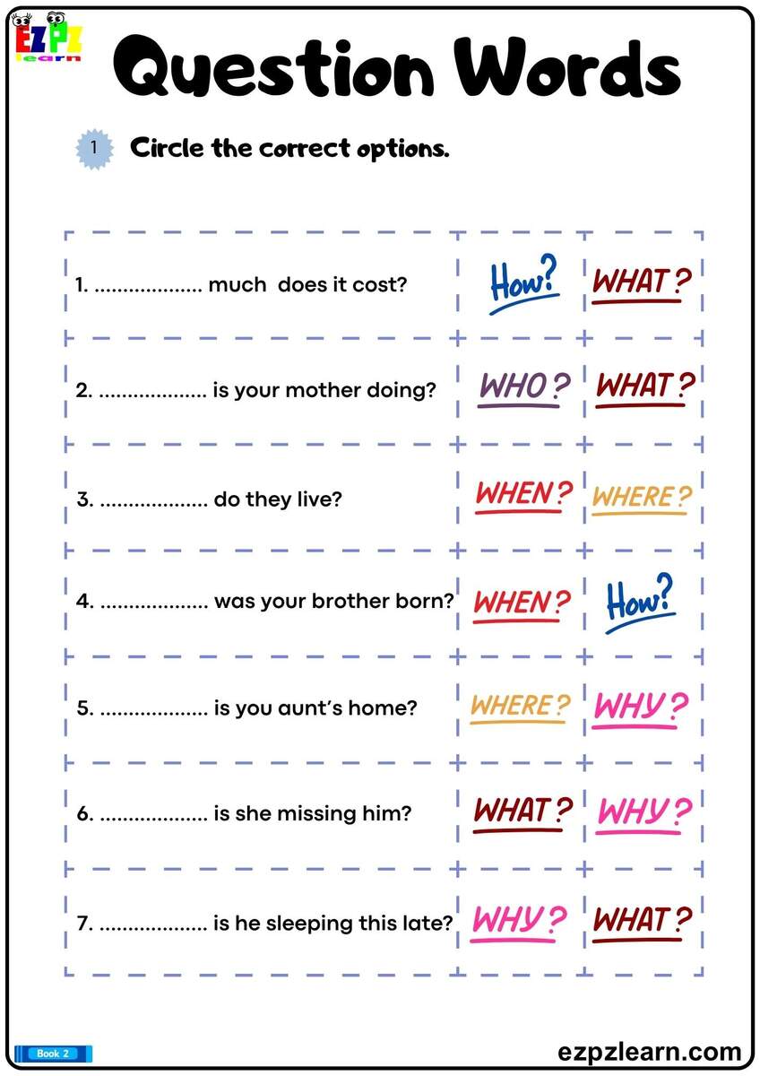 Question Words Circle And Write The Correct Question Words Grammar Worksheet Printable PDF Ezpzlearn